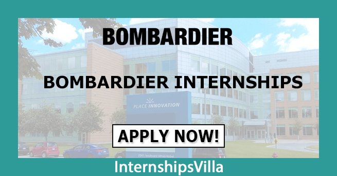 Bombardier Internship Bombardier Internships