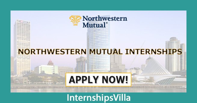 Northwestern mutual Internships